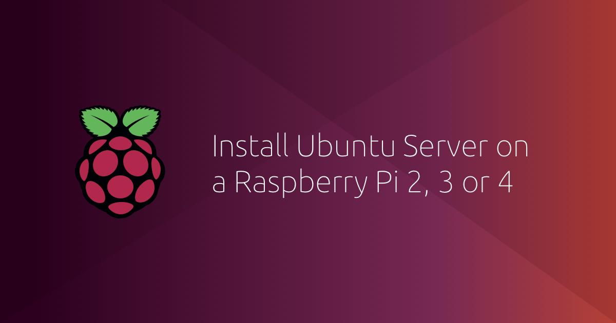 Install Ubuntu On A Raspberry Pi Ubuntu